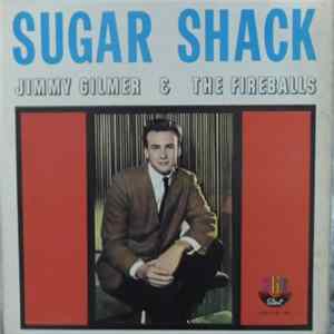 Jimmy Gilmer & The Fireballs - Sugar Shack Mp3