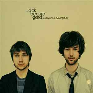Jack Beauregard - Everyone Is Having Fun Mp3