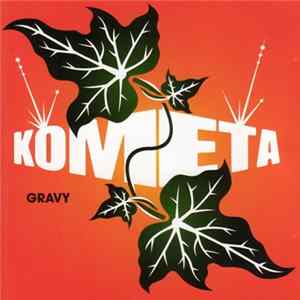 Kometa - Gravy Mp3
