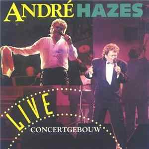 André Hazes - Concertgebouw Live Mp3