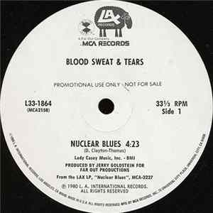 Blood Sweat & Tears - Nuclear Blues Mp3