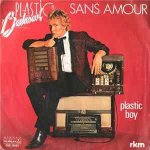 Plastic Bertrand - Sans Amour / Plastic Boy Mp3