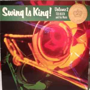 Ted Heath And His Music - Swing Is King Vol 2 Mp3