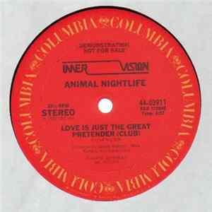 Animal Nightlife - Love Is Just The Great Pretender Mp3