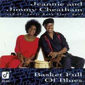 Jeannie & Jimmy Cheatham - Basket Full Of Blues Mp3