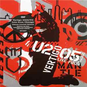 U2 - Vertigo 2005 // U2 Live From Chicago Mp3