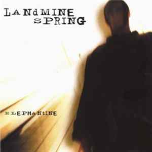 Landmine Spring - Elephantine Mp3