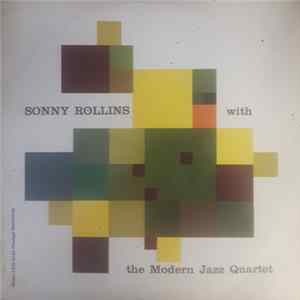 Sonny Rollins With The Modern Jazz Quartet - Sonny Rollins With The Modern Jazz Quartet Mp3