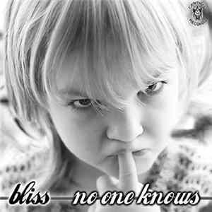 Bliss - No One Knows Mp3