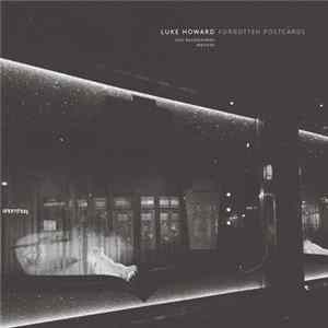 Luke Howard - Forgotten Postcards Mp3