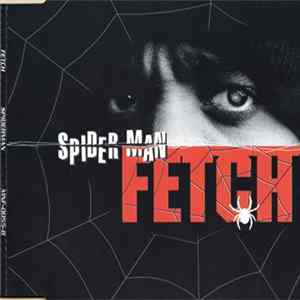 Fetch - Spiderman Mp3