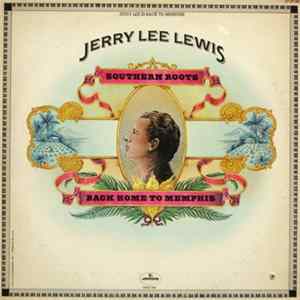 Jerry Lee Lewis - Southern Roots Mp3