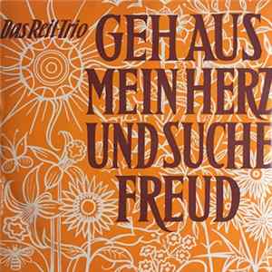 Das Reil-Trio - Geh Aus Mein Herz Und Suche Freud Mp3