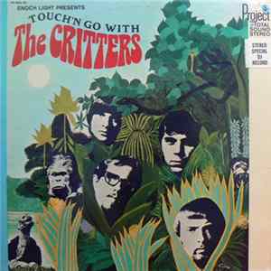 The Critters - Touch'N Go With The Critters Mp3