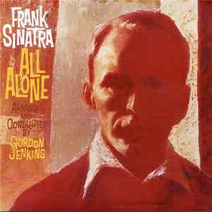 Frank Sinatra - All Alone Mp3