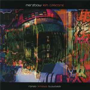 Merzbow / Kim Cascone - Rondo / 7Phases / Blowback Mp3