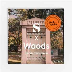 Woods - Singlesclub.FM x Woods Mixtape 07 Mp3