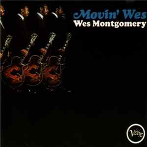 Wes Montgomery - Movin' Wes Mp3