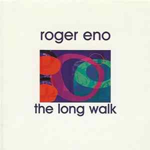 Roger Eno - The Long Walk Mp3