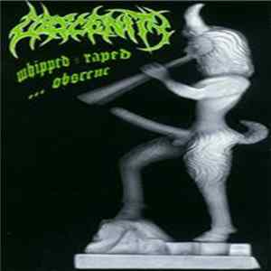 Obscenity - Whipped Rapped Obscene Mp3