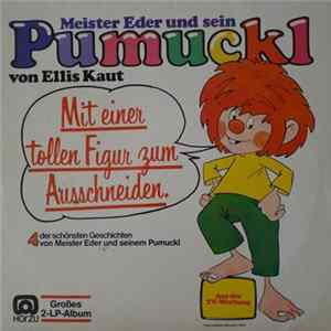 Ellis Kaut - Meister Eder Und Sein Pumuckl - 4 Der Schönsten Geschichten Von Meister Eder Und Seinem Pumuckl Mp3