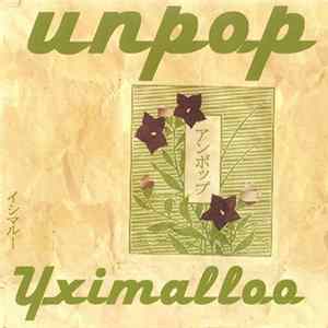 Yximalloo - Unpop Mp3
