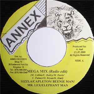 Sizzla / Capleton / Beenie Man / Mr. Lex / Elephant Man - Mega Mix Mp3