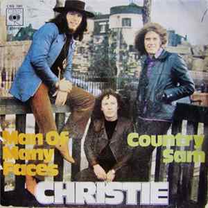 Christie - Man Of Many Faces / Country Sam Mp3