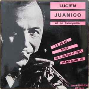 Lucien Juanico Et Sa Trompette - O.K. Big Bill Mp3