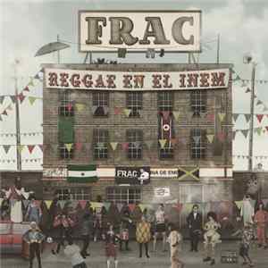 FRAC - Reggae En El Inem Mp3