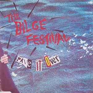 Bilge Festival - Pave It Over Mp3