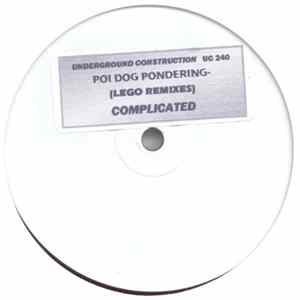 Poi Dog Pondering - Complicated (Lego Remixes) Mp3