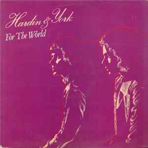 Hardin And York - For The World Mp3