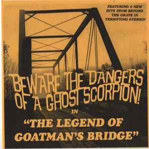 Beware The Dangers Of A Ghost Scorpion! - The Legend Of Goatman's Bridge Mp3