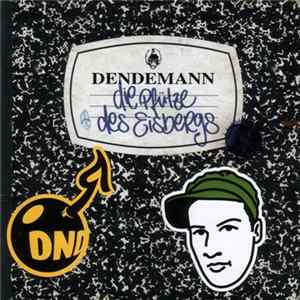 Dendemann - Die Pfütze Des Eisbergs Mp3