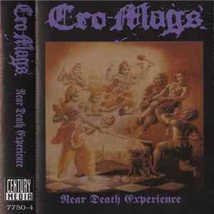 Cro-Mags - Near Death Experience Mp3