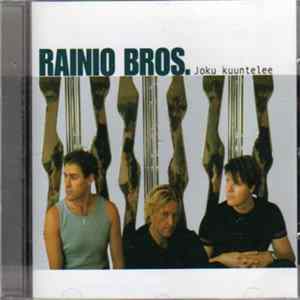 Rainio Bros. - Joku Kuuntelee Mp3