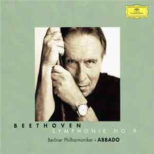 Beethoven, Berliner Philharmoniker, Abbado - Symphonie No. 9 Mp3