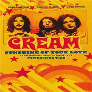 Cream - Sunshine Of Your Love Mp3