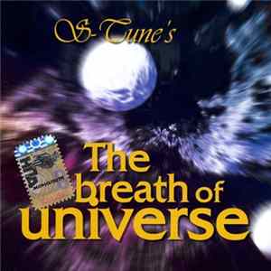 S- Tune's - The Breath Of Universe Mp3