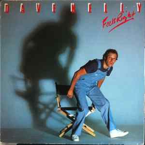 Dave Kelly - Feels Right Mp3