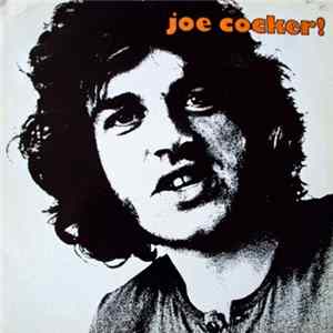 Joe Cocker - Joe Cocker! / With A Little Help From My Friends Mp3