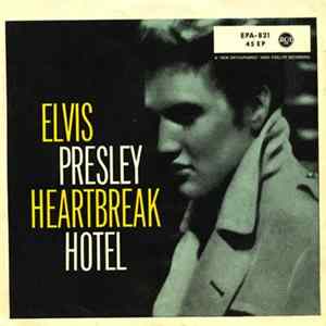Elvis Presley - Heartbreak Hotel Mp3