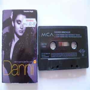 Dannii - I Don't Wanna Take This Pain Mp3