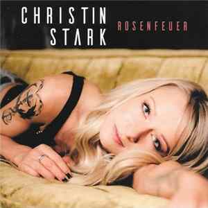 Christin Stark - Rosenfeuer Mp3