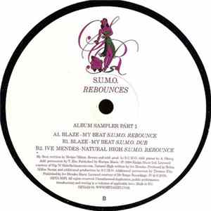 Blaze / Ive Mendes - S.U.M.O. Rebounces - Album Sampler Part 1 Mp3