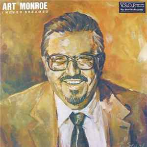 Art Monroe - I Never Dreamed Mp3