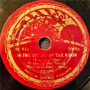 Bertini And The Tower Blackpool Dance Band - In The Valley Of The Moon / I'm Not Worth It Mp3