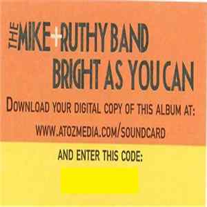 The Mike + Ruthy Band - Bright As You Can Mp3