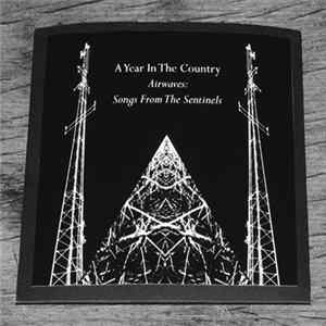 A Year In The Country - Airwaves: Songs From The Sentinels (Dusk Edition) Mp3